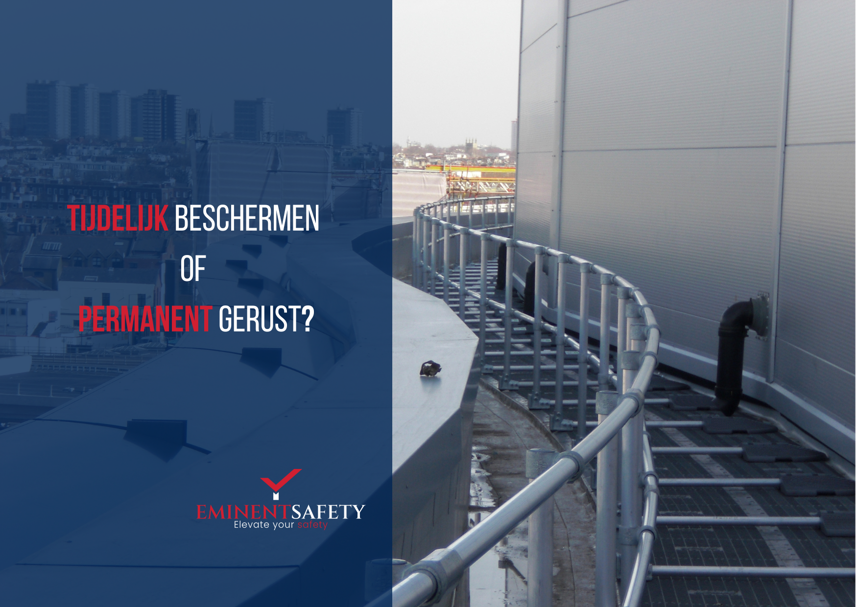 Permanent vs tijdelijke valbeveiliging